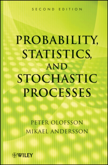 E-book Probability, Statistics, and Stochastic Processes Peter Olofsson