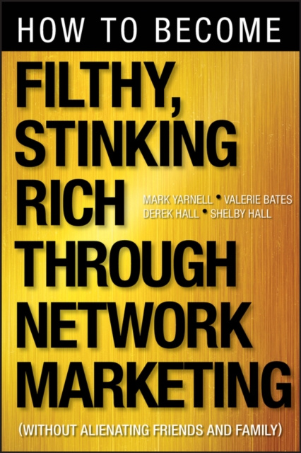 E-kniha How to Become Filthy, Stinking Rich Through Network Marketing Mark Yarnell