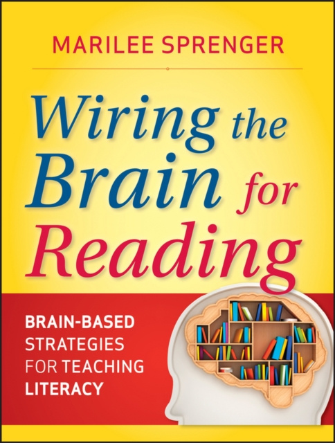 E-Book Wiring the Brain for Reading Marilee B. Sprenger
