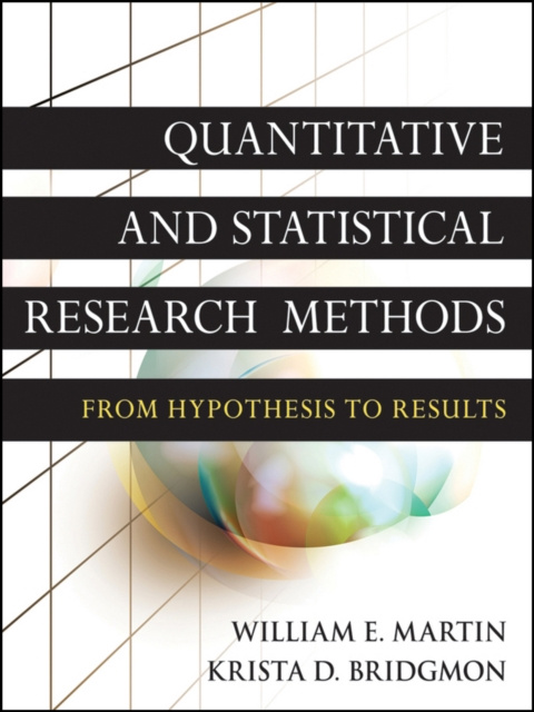 E-knjiga Quantitative and Statistical Research Methods Krista D. Bridgmon