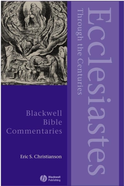 E-knjiga Ecclesiastes Through the Centuries Eric S. Christianson