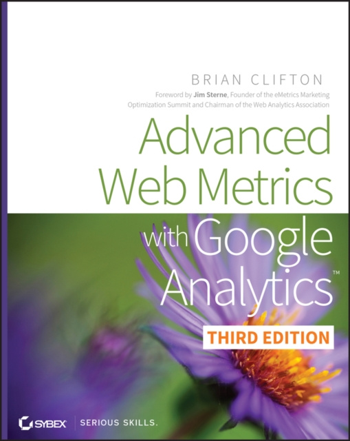E-kniha Advanced Web Metrics with Google Analytics Brian Clifton