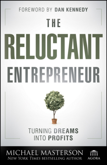 E-kniha Reluctant Entrepreneur Michael Masterson