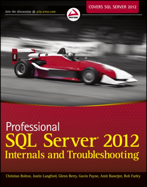 E-book Professional SQL Server 2012 Internals and Troubleshooting Christian Bolton