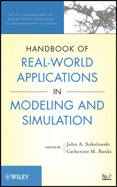 E-kniha Handbook of Real-World Applications in Modeling and Simulation John A. Sokolowski