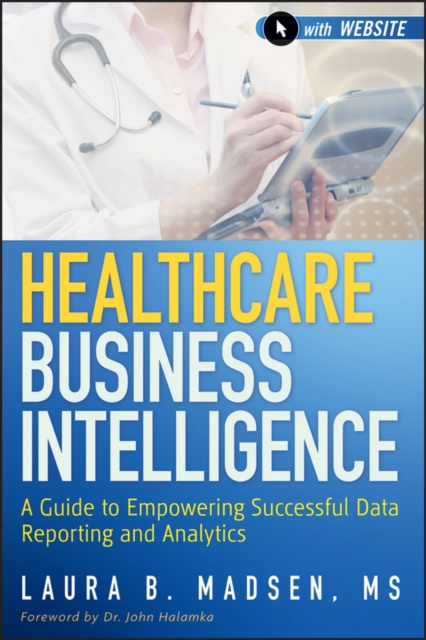 E-kniha Healthcare Business Intelligence Laura Madsen