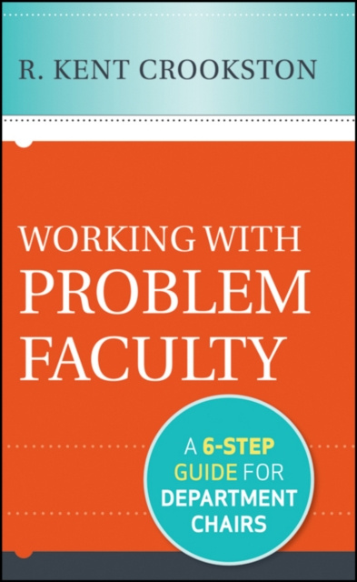 E-knjiga Working with Problem Faculty R. Kent Crookston