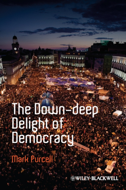 E-kniha Down-Deep Delight of Democracy Mark Purcell