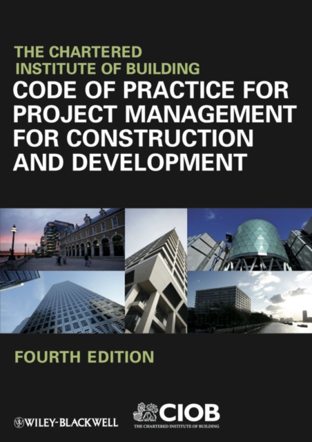 E-knjiga Code of Practice for Project Management for Construction and Development CIOB (The Chartered Institute of Building)