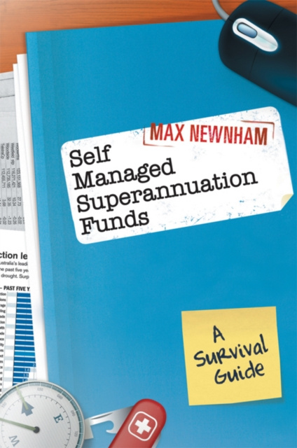 E-Book Self Managed Superannuation Funds Max Newnham