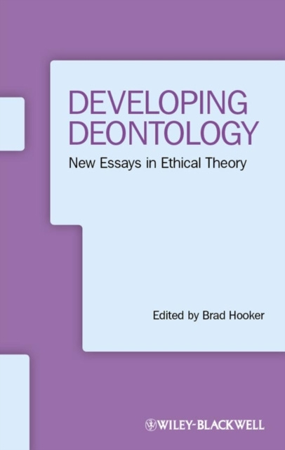 E-knjiga Developing Deontology Brad Hooker