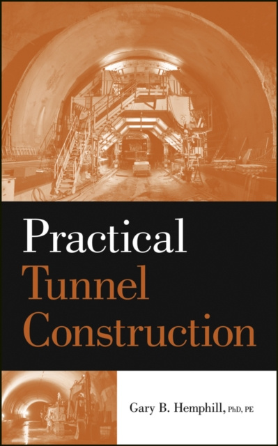 E-knjiga Practical Tunnel Construction Hemphill Gary B. Hemphill