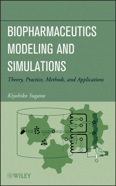 ebook Biopharmaceutics Modeling and Simulations Kiyohiko Sugano