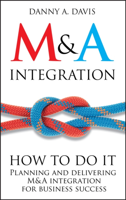 E-knjiga M&A Integration Danny A. Davis