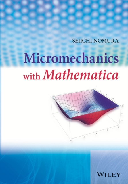 E-kniha Micromechanics with Mathematica Seiichi Nomura