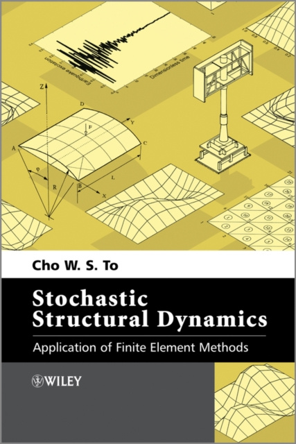 E-knjiga Stochastic Structural Dynamics Cho W. S. To