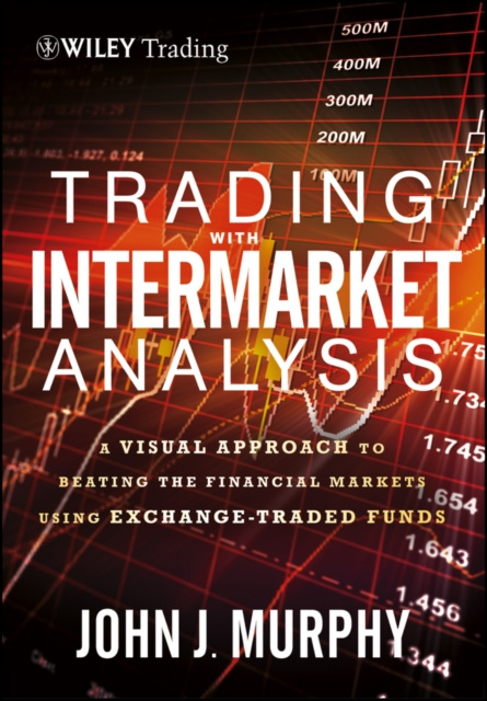 E-kniha Trading with Intermarket Analysis John J. Murphy