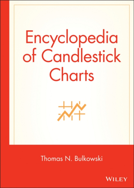 E-kniha Encyclopedia of Candlestick Charts Thomas N. Bulkowski
