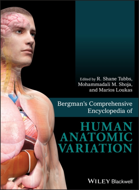 E-kniha Bergman's Comprehensive Encyclopedia of Human Anatomic Variation R. Shane Tubbs