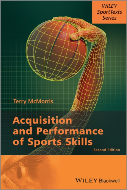 E-kniha Acquisition and Performance of Sports Skills Terry McMorris