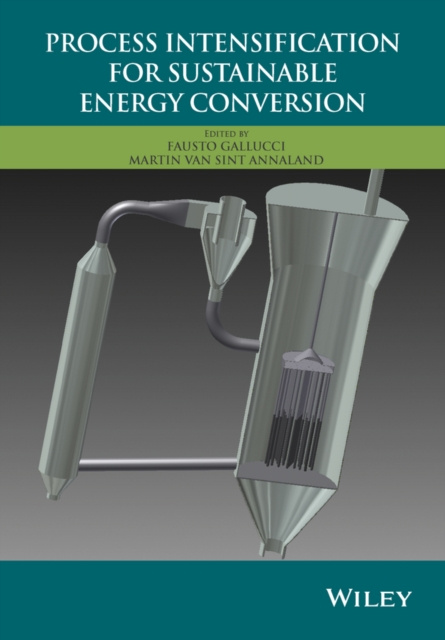 E-book Process Intensification for Sustainable Energy Conversion Fausto Gallucci