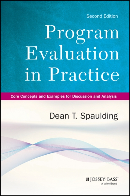 E-knjiga Program Evaluation in Practice Dean T. Spaulding