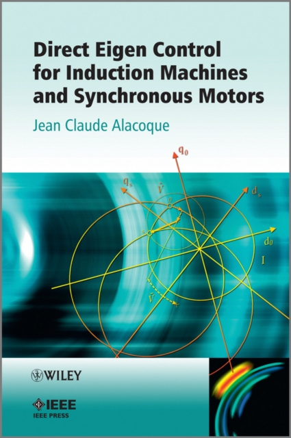 E-kniha Direct Eigen Control for Induction Machines and Synchronous Motors Jean Claude Alacoque
