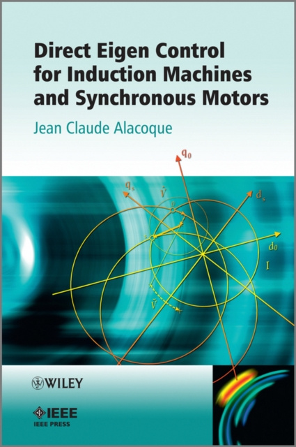 E-knjiga Direct Eigen Control for Induction Machines and Synchronous Motors Jean Claude Alacoque