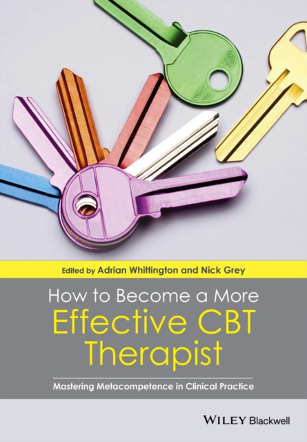 E-kniha How to Become a More Effective CBT Therapist Adrian Whittington