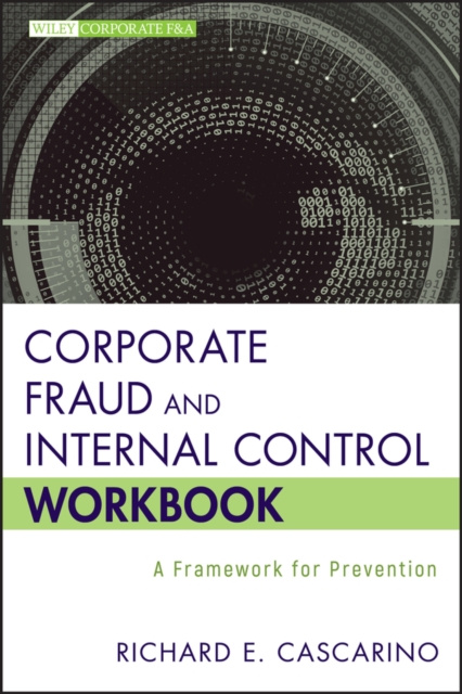 E-kniha Corporate Fraud and Internal Control Workbook Richard E. Cascarino