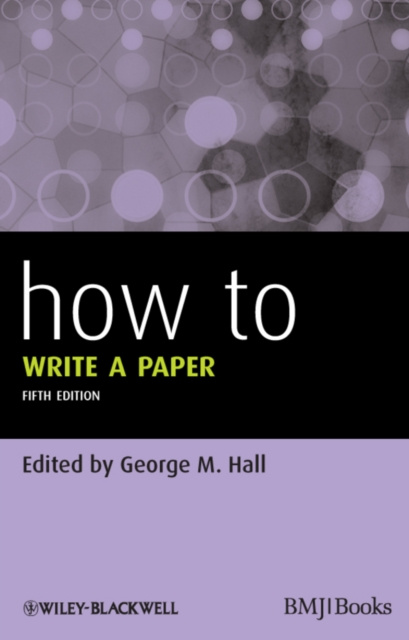 E-book How To Write a Paper George M. Hall