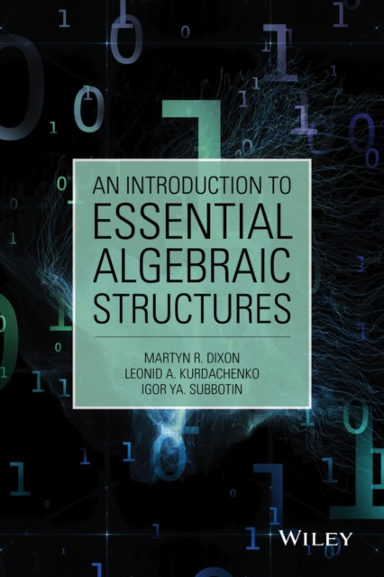 E-knjiga Introduction to Essential Algebraic Structures Dixon Martyn R. Dixon