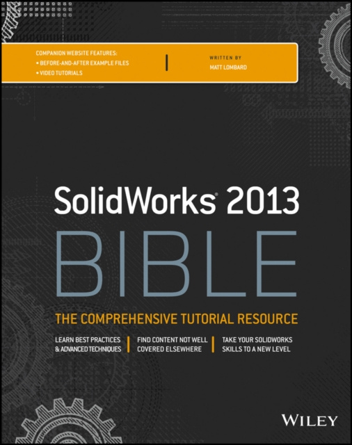 E-Book Solidworks 2013 Bible Matt Lombard