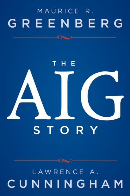 E-kniha AIG Story Lawrence A. Cunningham