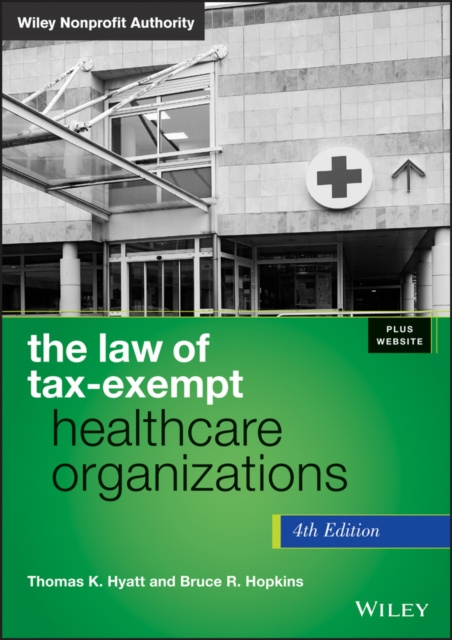 E-kniha Law of Tax-Exempt Healthcare Organizations Thomas K. Hyatt