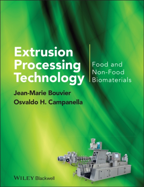 E-knjiga Extrusion Processing Technology Jean-Marie Bouvier