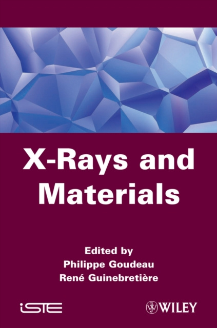 E-book X-Rays and Materials Philippe Goudeau