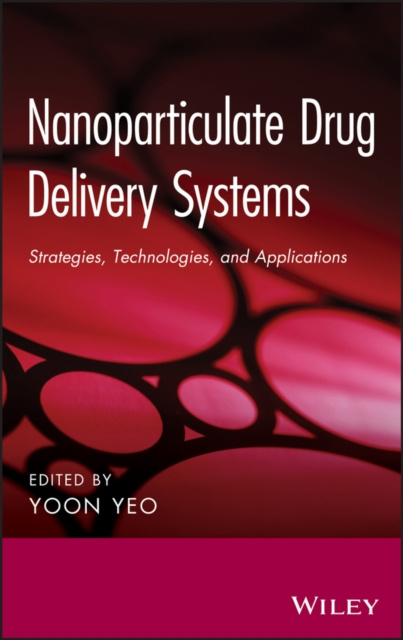E-knjiga Nanoparticulate Drug Delivery Systems Yoon Yeo