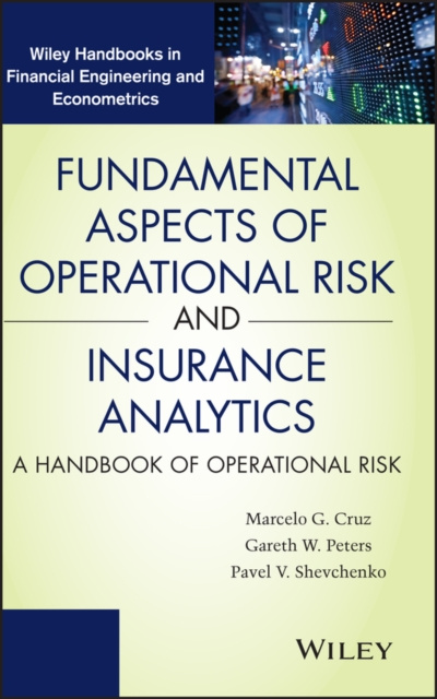 E-kniha Fundamental Aspects of Operational Risk and Insurance Analytics Marcelo G. Cruz