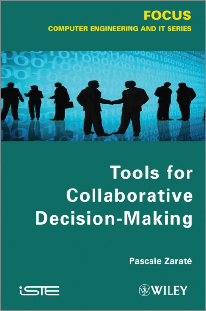 E-knjiga Tools for Collaborative Decision-Making Pascale Zarat&eacute;