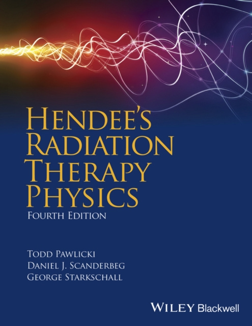 E-book Hendee's Radiation Therapy Physics Todd Pawlicki