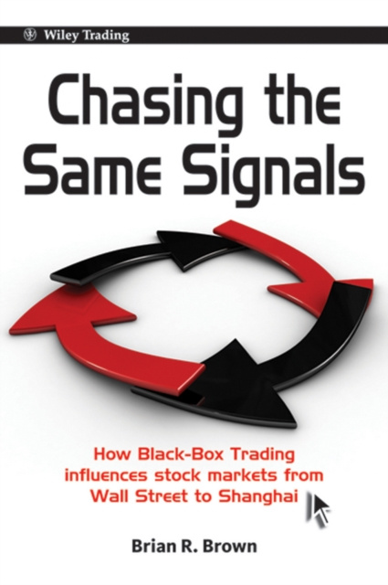 E-knjiga Chasing the Same Signals Brian R. Brown