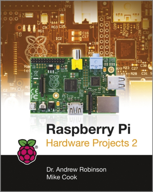 E-book Raspberry Pi Hardware Projects 2 Andrew Robinson