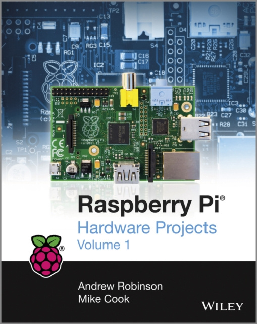 ebook Raspberry Pi Hardware Projects 1 Andrew Robinson