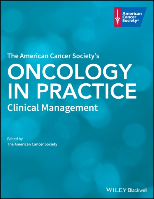 E-kniha American Cancer Society's Oncology in Practice The American Cancer Society