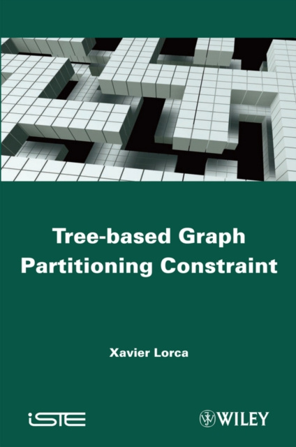 E-knjiga Tree-based Graph Partitioning Constraint Xavier Lorca