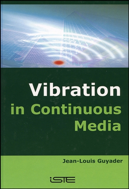 Livre numérique Vibration in Continuous Media Jean-Louis Guyader