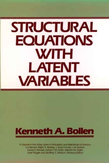 Libro electrónico Structural Equations with Latent Variables Kenneth A. Bollen