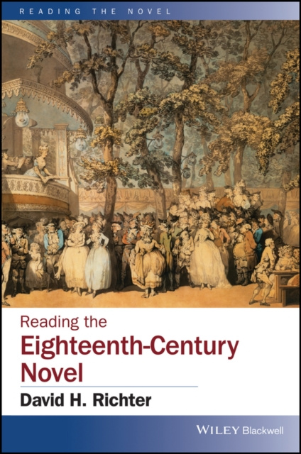 E-knjiga Reading the Eighteenth-Century Novel David H. Richter