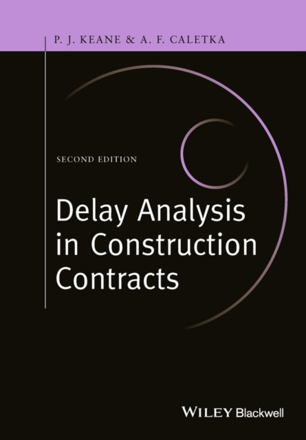 Libro electrónico Delay Analysis in Construction Contracts P. John Keane
